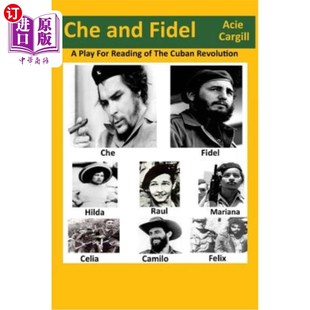 Revolution 古巴革命阅读剧 the Play Fidel Reading 切和菲德尔 海外直订Che Cuban and
