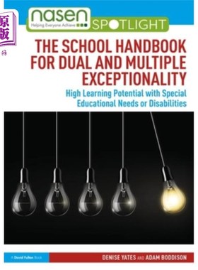 海外直订The School Handbook for Dual and Multiple Exceptionality: High Learning Potentia 双重和多重特殊情况的学校手