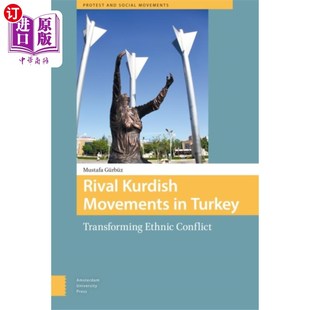 Kurdish 土耳其敌对 Movements Turkey 库尔德运动 海外直订Rival