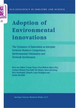 海外直订Adoption of Environmental Innovations: The Dynamics of Innovation as Interplay B 采用环境创新：创新的动力是商业