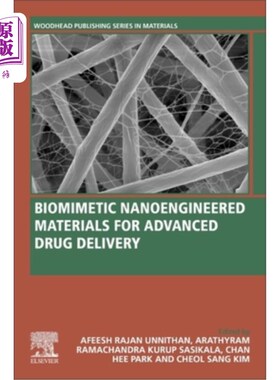 海外直订医药图书Biomimetic Nanoengineered Materials for Advanced Drug Delivery 用于高级药物传递的仿生纳米工程材料