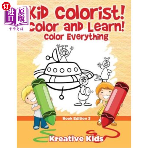 海外直订Kid Colorist! Color and Learn! Color Everything Book Edition 3 小孩调色师!色彩和学习!彩色一切书版3