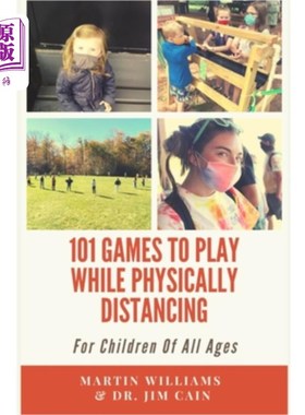 海外直订101 Games To Play While Physically Distancing: For Children Of All Ages 101个与身体保持距离的游戏:适合所有