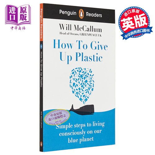 企鹅阅读第5级 减塑生活 ELT企鹅分级阅读 How to Give Up Plastic 英文原版 Will McCallum ELT Graded Reader【中商原版】