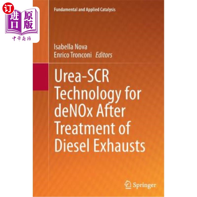 海外直订Urea-Scr Technology for Denox After Treatment of Diesel Exhausts 柴油机尾气处理后脱硝尿素SCR技术