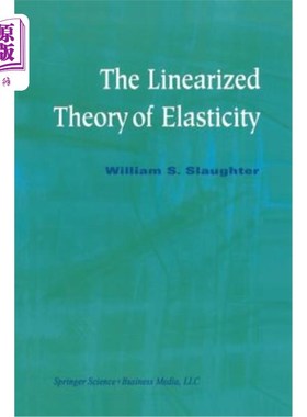 海外直订The Linearized Theory of Elasticity 线性化弹性理论