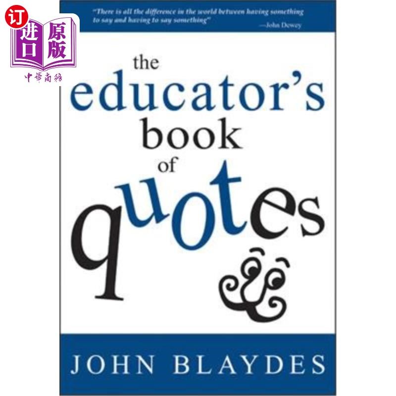 海外直订The Educator′s Book of Quotes 教育家′；这是一本名言集