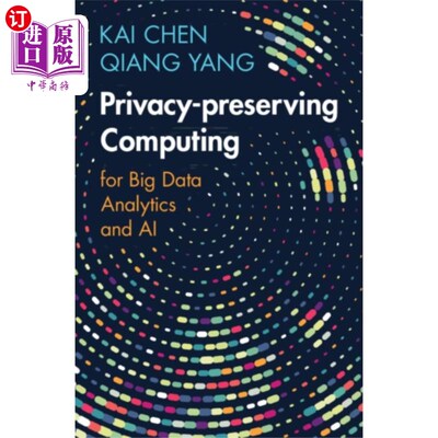 海外直订Privacy-preserving Computing 保护隐私计算