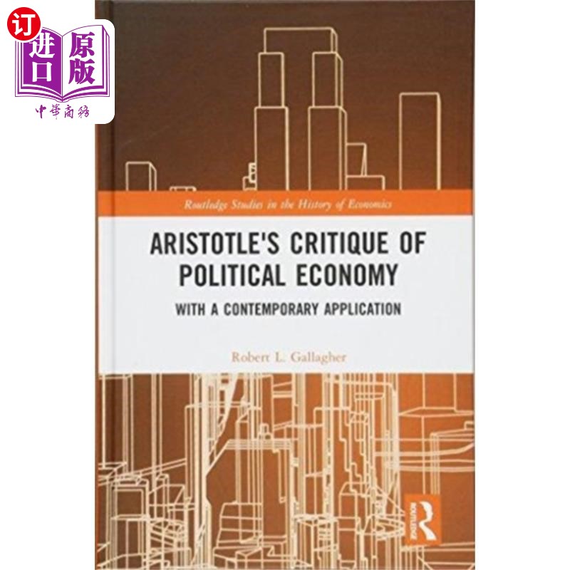 海外直订Aristotle's Critique of Political Economy 亚里士多德的《政治经济学批判