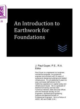 海外直订An Introduction to Earthwork for Foundations 基础土方工程简介“，