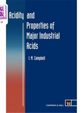 海外直订Acidity and Properties of Major Industrial Acids 主要工业酸的酸度和性质