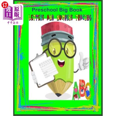 海外直订Preschool Big book Letters and Number Tracing: Preschool workbook / Practice Tra 学前班大书字母和数字追踪：