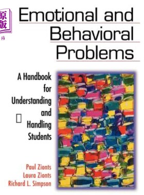 海外直订Emotional and Behavioral Problems: A Handbook for Understanding and Handling Stu 情绪和行为问题：理解和处理学生