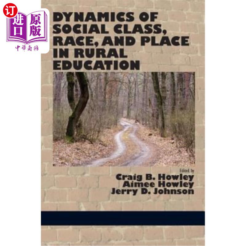 海外直订Dynamics of Social Class, Race, and Place in Rural Education 农村教育中的社会阶层、种族和地方的动态