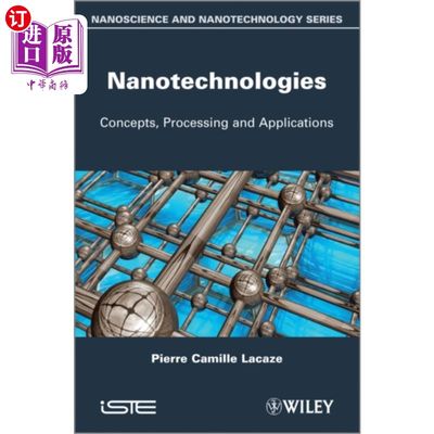 海外直订Nanotechnologies / Concepts, Production and Appl... 纳米技术