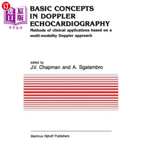 海外直订医药图书Basic Concepts in Doppler Echocardiography: Methods of Clinical Applications Bas 多普勒超声心动图的