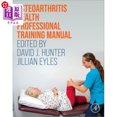 海外直订Osteoarthritis Health Professional Training Manual 骨关节炎健康专业培训手册