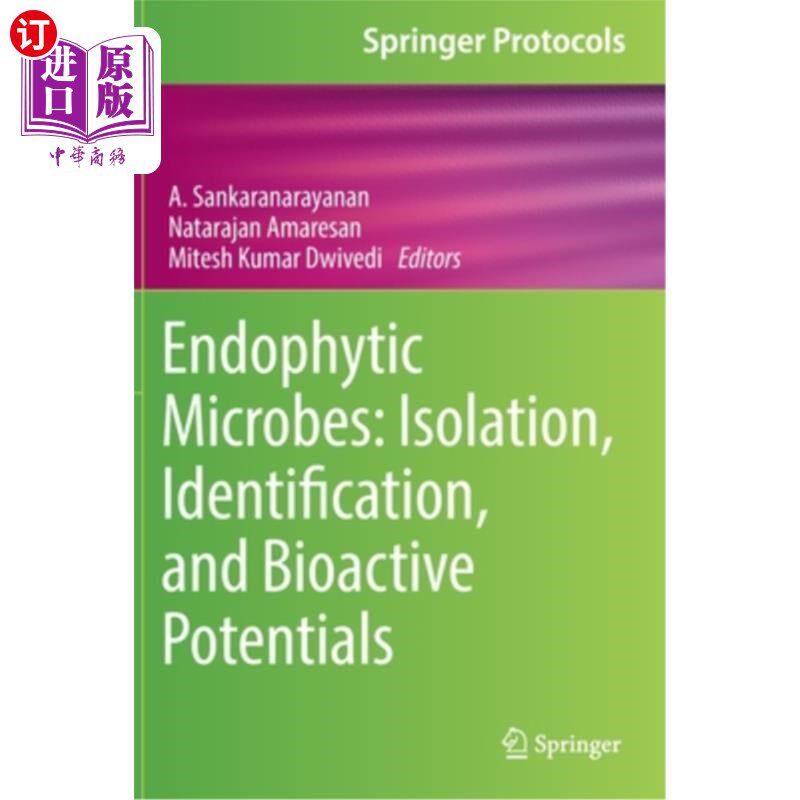 海外直订Endophytic Microbes: Isolation, Identification, and Bioactive Potentials 内生微生物:分离、鉴定和生物活性潜