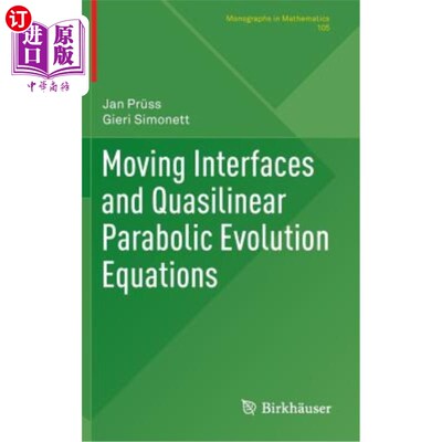 海外直订Moving Interfaces and Quasilinear Parabolic Evolution Equations 运动界面与拟线性抛物型演化方程