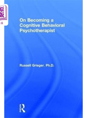 海外直订医药图书On Becoming a Cognitive Behavioral Psychotherapi... 如何成为认知行为心理治疗师