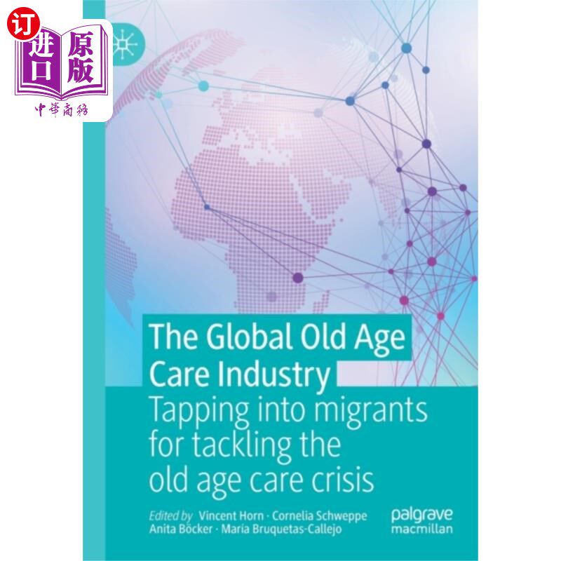 海外直订医药图书Global Old Age Care Industry 全球老年护理行业