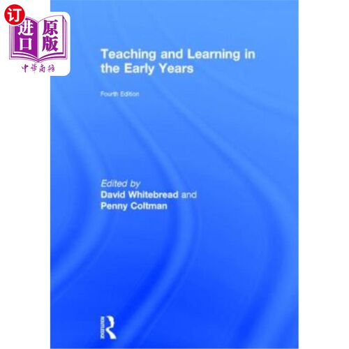 海外直订Teaching and Learning in the Early Years 早年的教与学