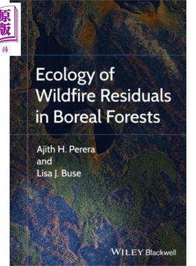 现货 Ecology Of Wildfire Residuals In Boreal Forests【中商原版】