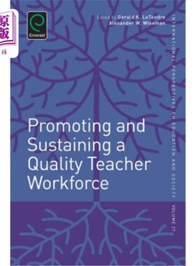 海外直订Promoting and Sustaining a Quality Teacher Workforce 促进和维持高质量的教师队伍