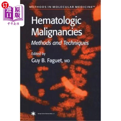 海外直订医药图书Hematologic Malignancies: Methods and Techniques 血液恶性肿瘤:方法和技术