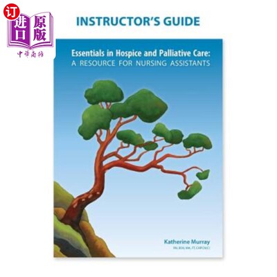 海外直订医药图书Instructor's Guide: Essentials in Hospice and Palliative Care 指导指南：临终关怀和姑息治疗的要点