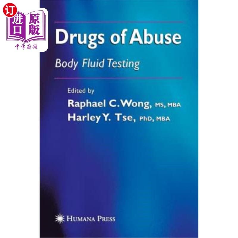 海外直订医药图书Drugs of Abuse: Body Fluid Testing 滥用药物:体液检测