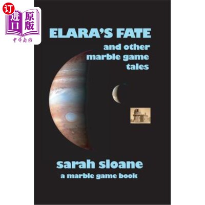 海外直订Elara's Fate and Other Marble Game Tales 埃拉拉的命运和其他大理石游戏故事