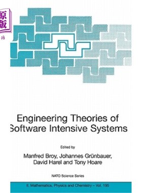 海外直订Engineering Theories of Software Intensive Systems: Proceedings of the NATO Adva 软件密集型系统工程理论：北
