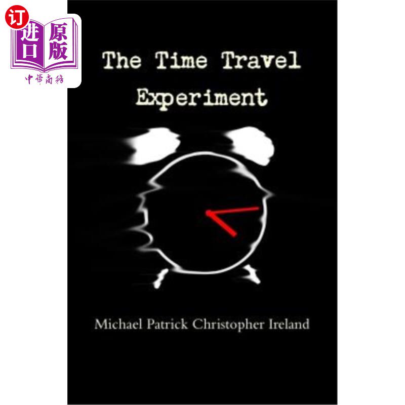 海外直订The Time Travel Experiment 时间旅行实验