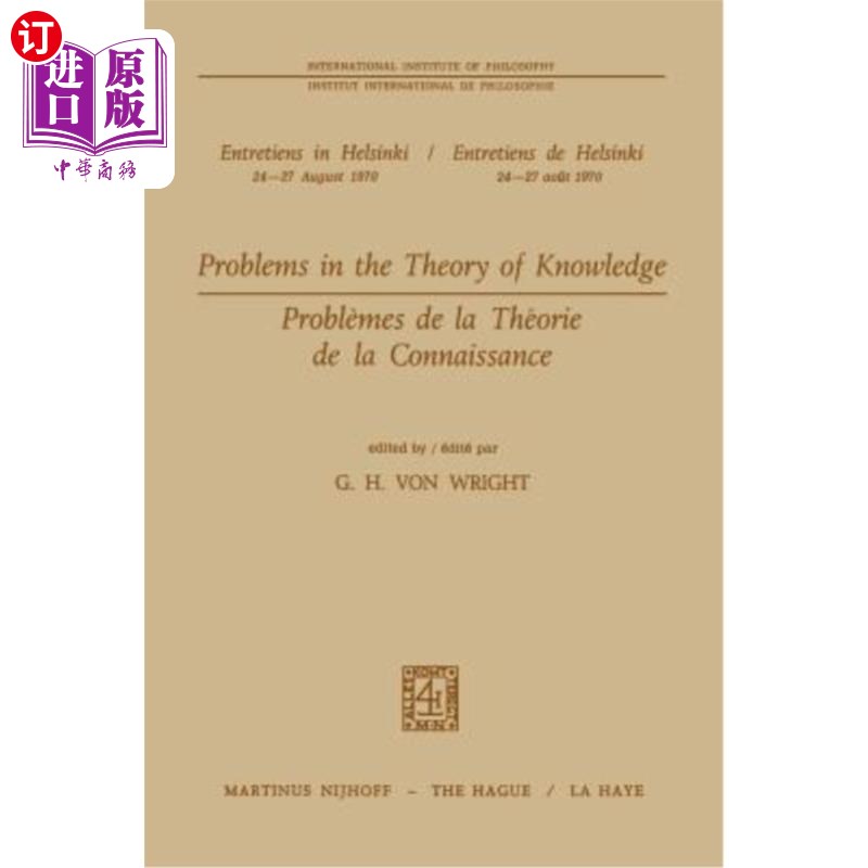 海外直订Problems in the Theory of Knowledge / Problèmes de la Théorie de la Connaissance 知识理论中的问题/知识管理