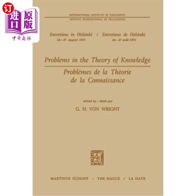 海外直订Problems in the Theory of Knowledge / Problèmes de la Théorie de la Connaissance 知识理论中的问题/知识管理