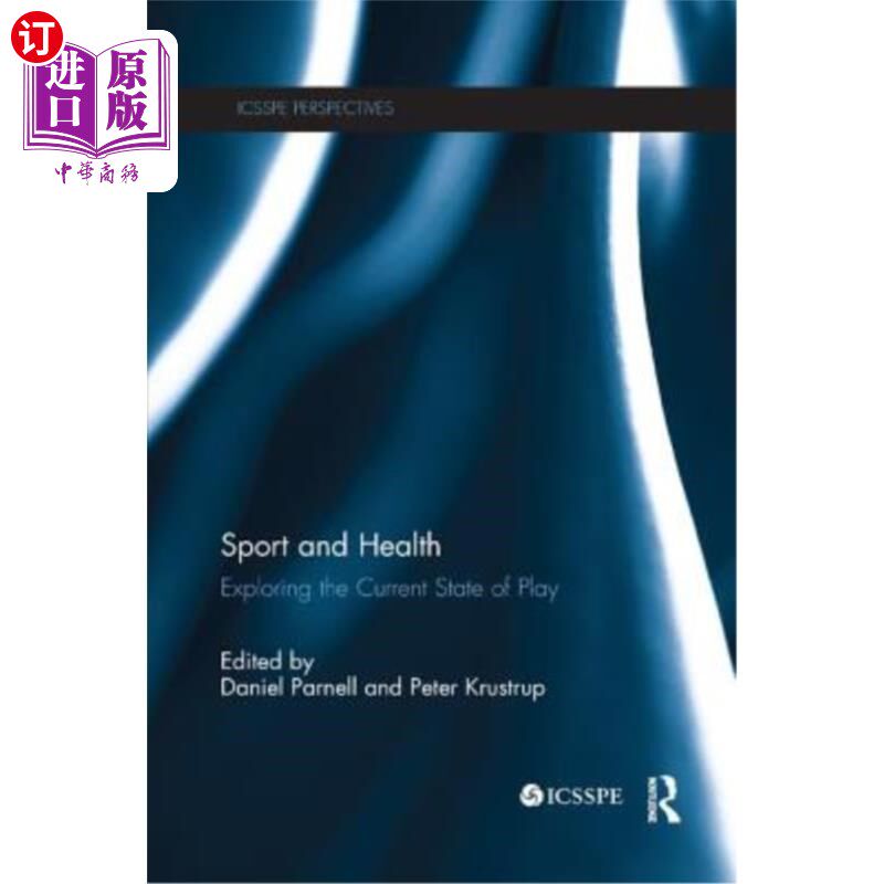 海外直订医药图书Sport and Health: Exploring the Current State of Play 体育与健康:探索游戏的当前状态