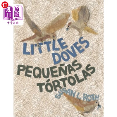 海外直订Little Doves - Peque?as tórtolas: bilingual English and Spanish 小鸽子- Peque?如tórtolas:双语英语和西班牙语
