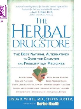海外直订医药图书The Herbal Drugstore: The Best Natural Alternatives to Over-The-Counter and Pres 草药店：非处方药和