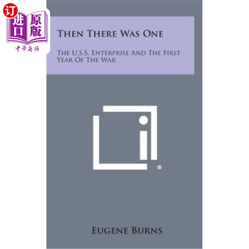海外直订Then There Was One: The U.S.S. Enterprise and the First Year of the War 然后是一个：美国企业和战争的第一年