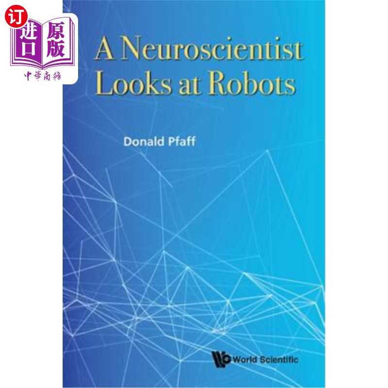 海外直订医药图书A Neuroscientist Looks at Robots 一位神经科学家研究机器人
