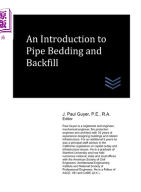 海外直订An Introduction to Pipe Bedding and Backfill