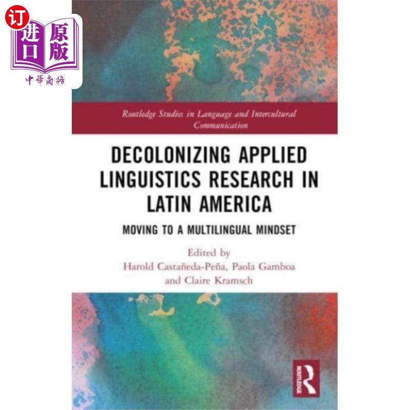 海外直订Decolonizing Applied Linguistics Research in Lat... 拉丁美洲非殖民化应用语言学研究