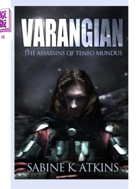 海外直订Varangian: The Assassins of Teneo Mundus (The Varangian Trilogy Pt.2) 瓦朗吉安:特内奥·穆图斯的刺客(瓦朗吉安
