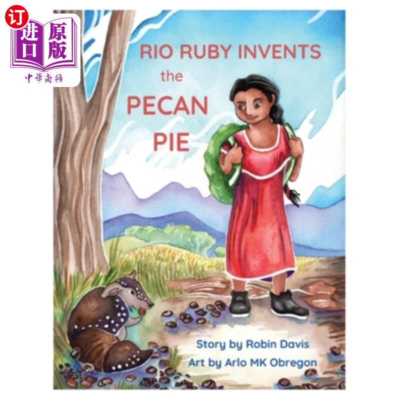 海外直订Rio Ruby Invents the Pecan Pie 鲁比发明了山核桃派