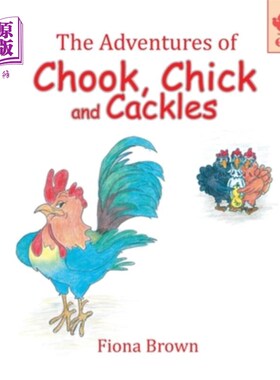海外直订The Adventures of Chook Chick and Cackles: Buster the Bully 小鸡和咯咯笑的冒险:打败恶霸
