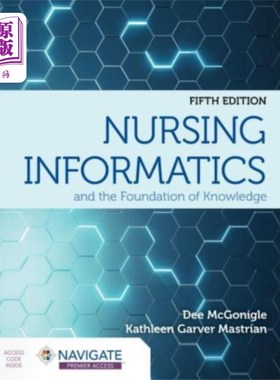 海外直订医药图书Nursing Informatics and the Foundation of Knowle... 护理信息学与知识基础