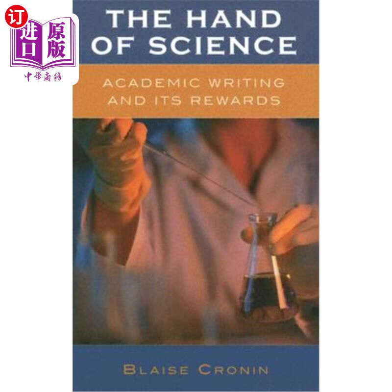 海外直订The Hand of Science: Academic Writing and Its Rewards 科学之手:学术写作及其回报