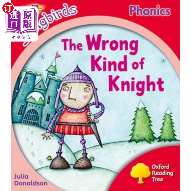 海外直订Oxford Reading Tree Songbirds Phonics: Level 4: ... 牛津阅读树鸣鸟自然拼读:第4级:错误的骑士