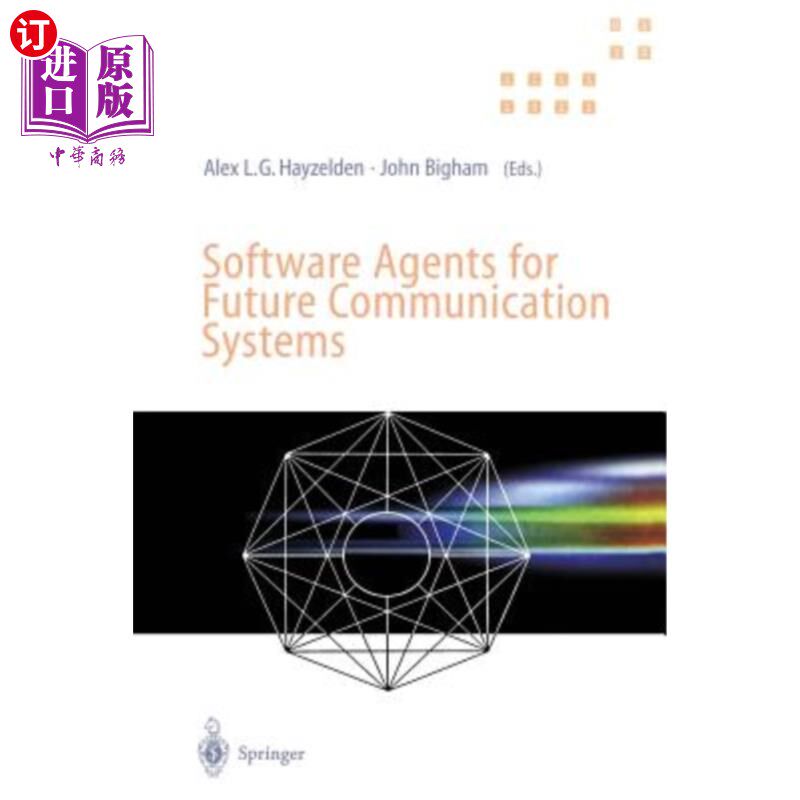 海外直订Software Agents for Future Communication Systems: . 未来通信系统的软件代理:。